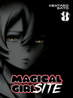cover image of Magical Girl Site, Volume 8